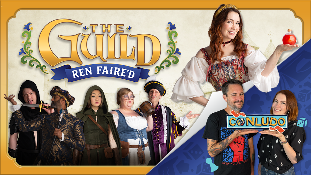 The Guild: Ren Faire'd & Conludo&nbsp;