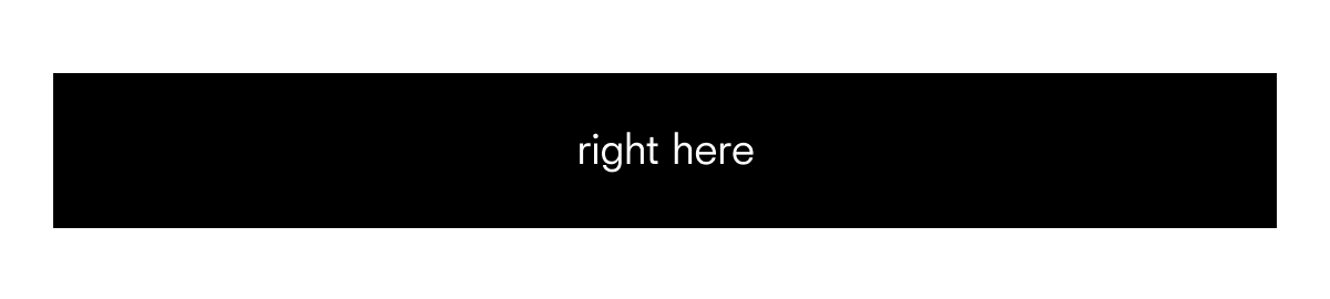 right here