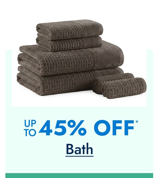 Up to 45% off Bath