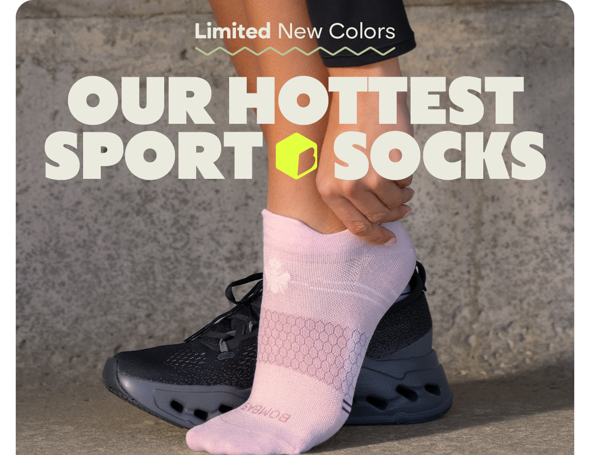 Limited New Colors. OUR HOTTEST SPORT SOCKS