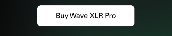 Buy Wave XLR Pro