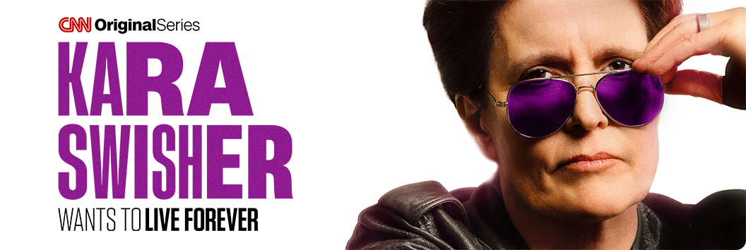 CNN Original Series Kara Swisher Wants to Live Forever