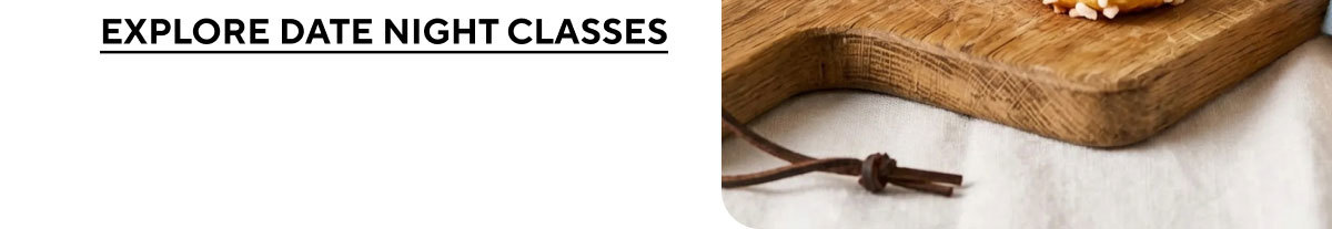 Explore Date Night Classes
