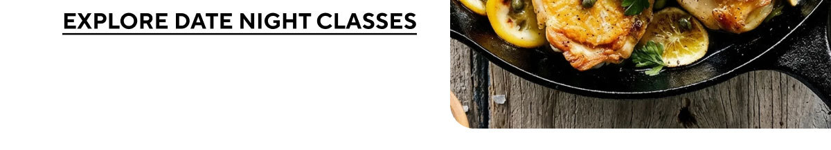 Explore Date Night Classes