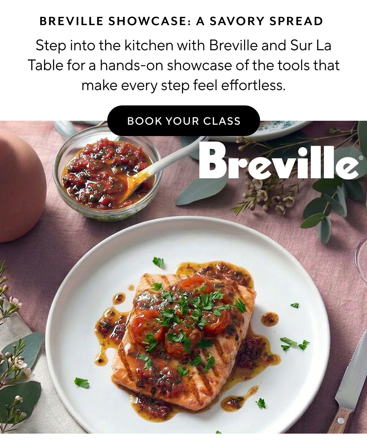 Breville Showcase: A Savory Spread