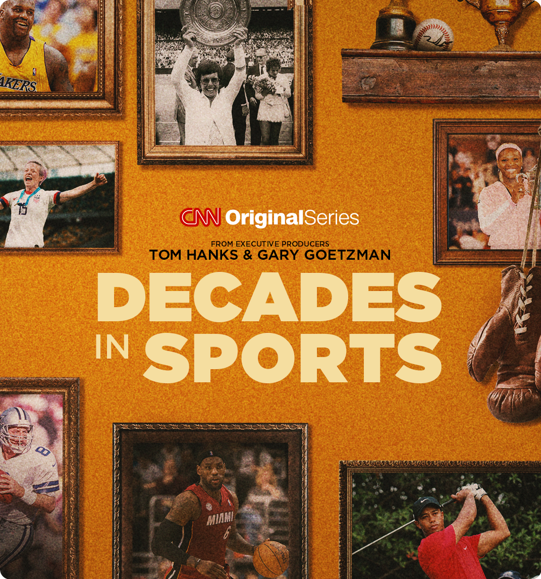 CNN Original Series Decades in Sports