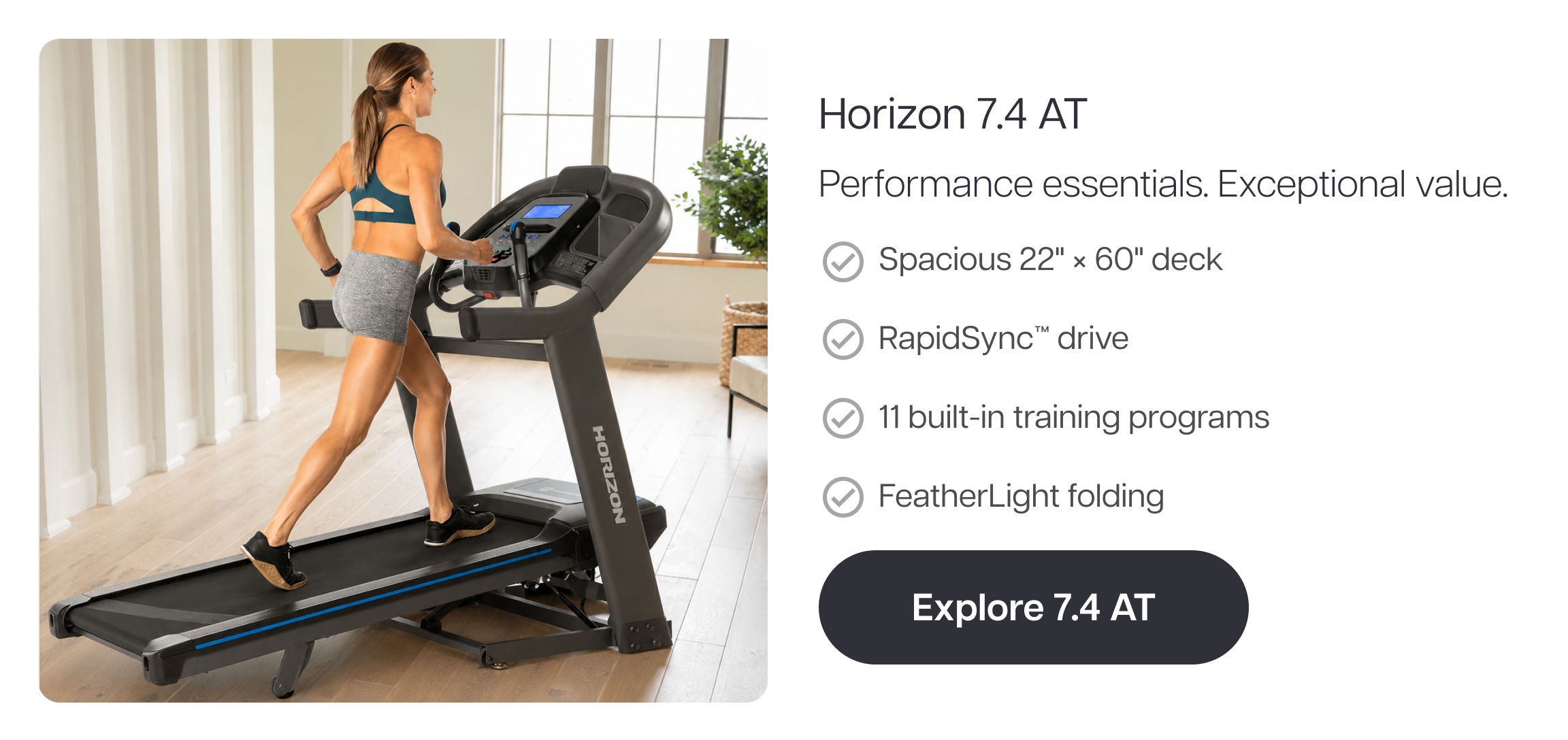 Horizon 7.4 AT Performance essentials. Exceptional value. ✓ Spacious 22