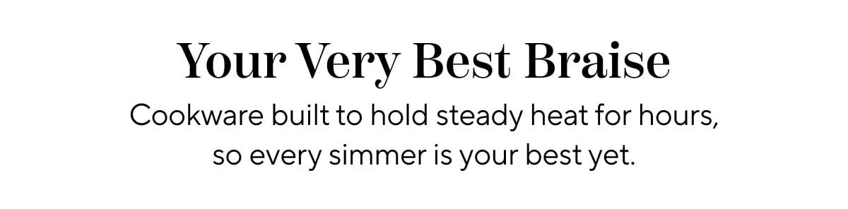Your Very Best Braise