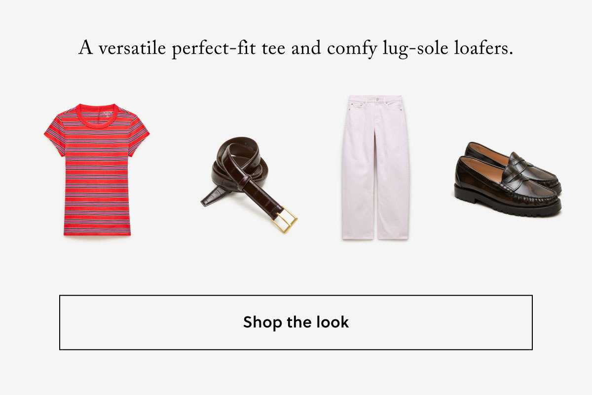 A versatile perfect-fit tee and comfy lug-sole loafers. Shop the look.