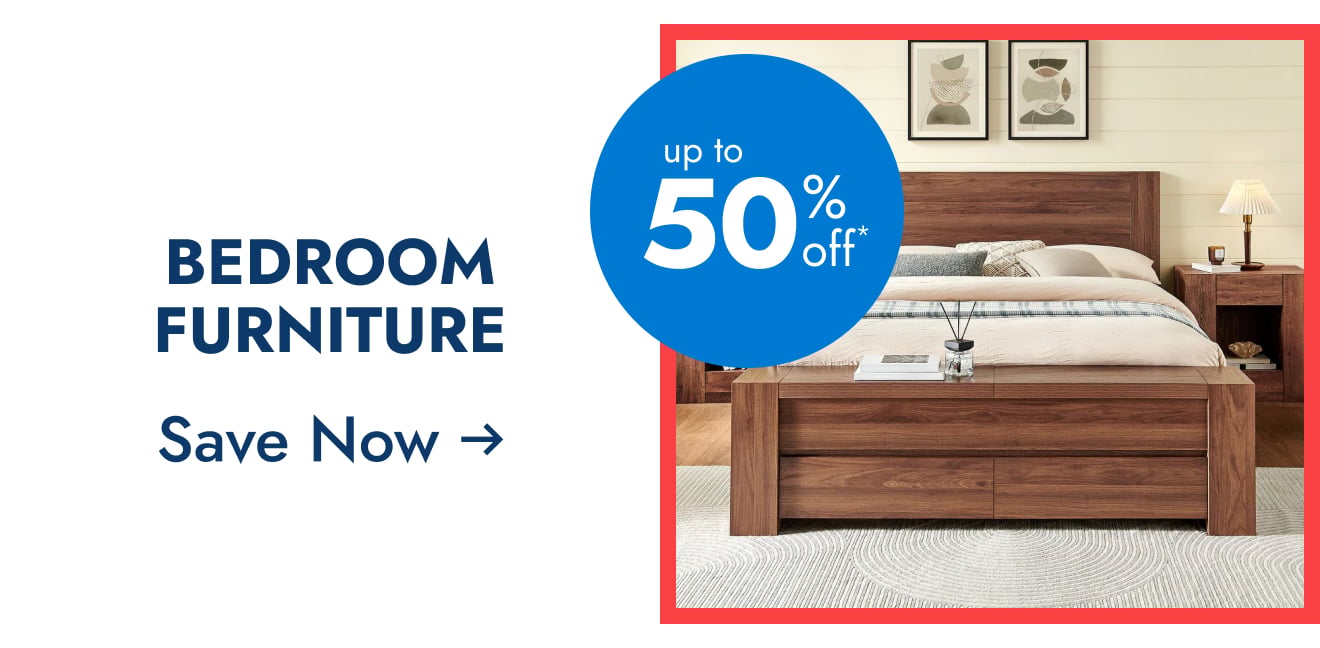 Bedroom Furniture - Up to 50% Off