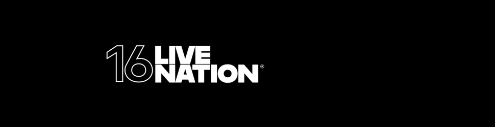16 Live Nation 16 Live Nation