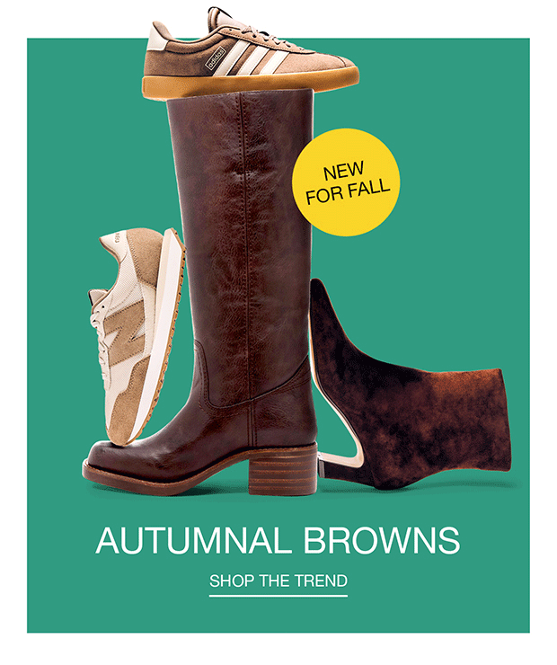 NEW FOR FALL | AUTUMNAL BROWNS | SHOP THE TREND