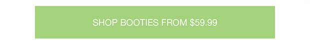 Shop Booties From $59.99