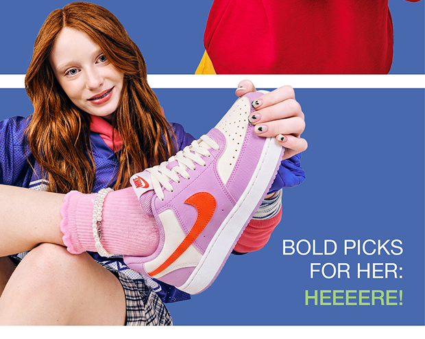 Bold Picks For Her: Heeeere!
