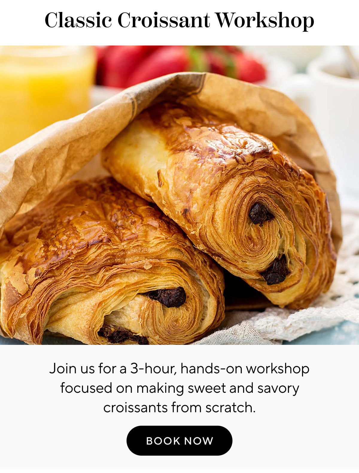 Classic Croissant Workshop