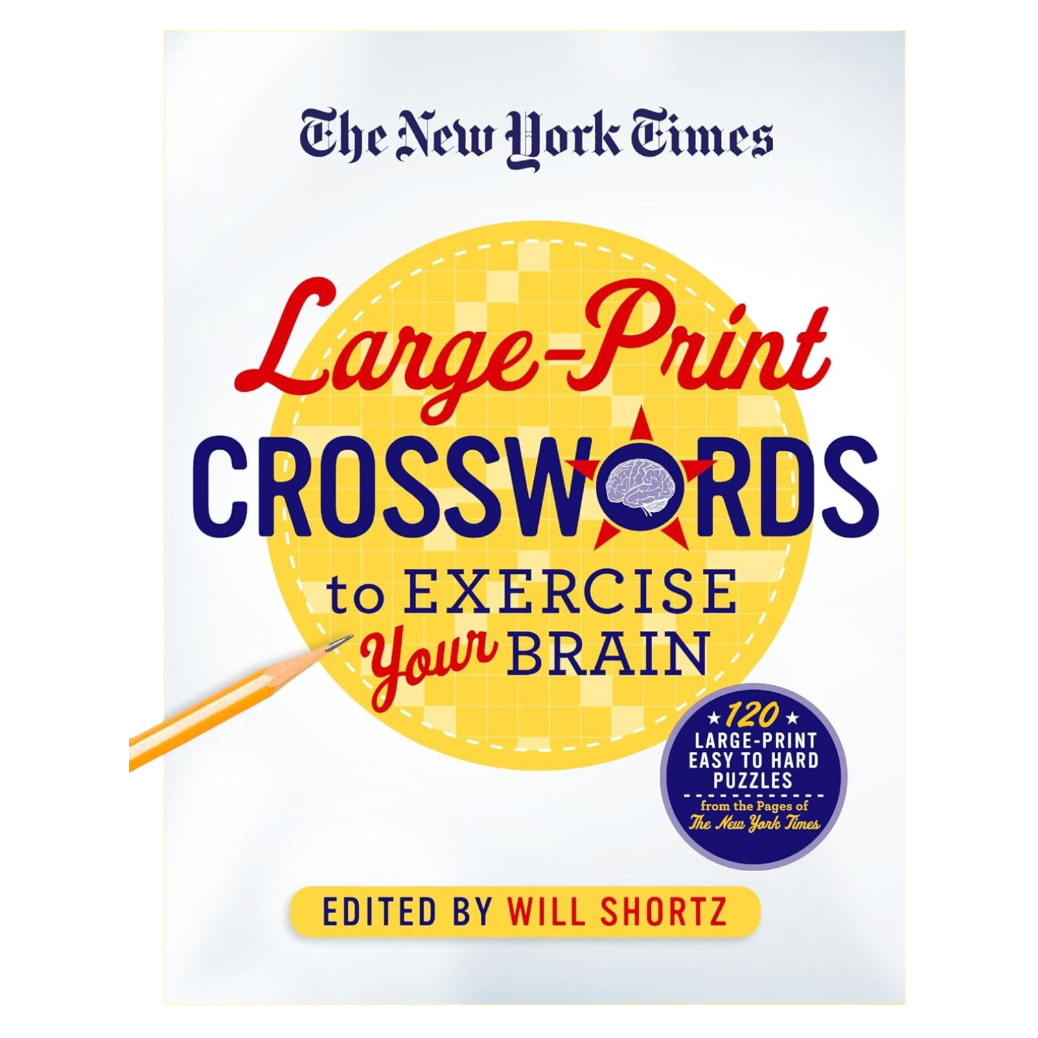 The New York Times Large-Print Crosswords  to Exercise Your Brain
