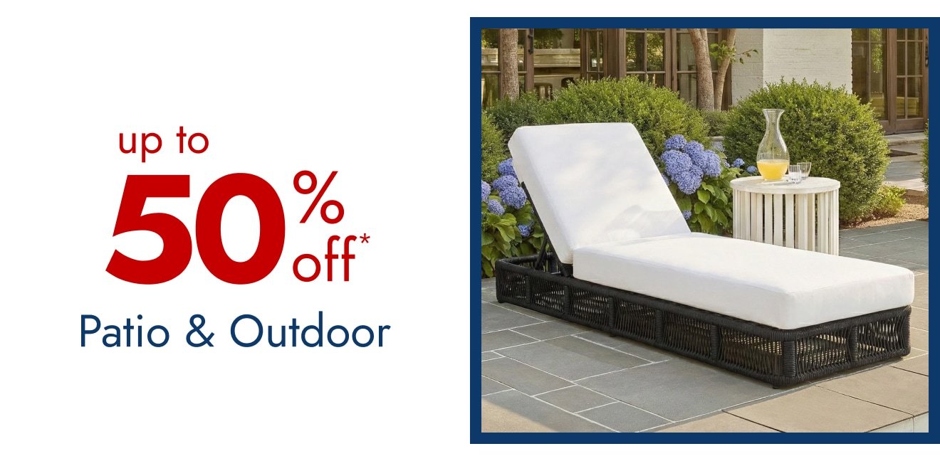 Patio and Outdoor - Up to 60% off