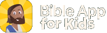 Bible App for Kids