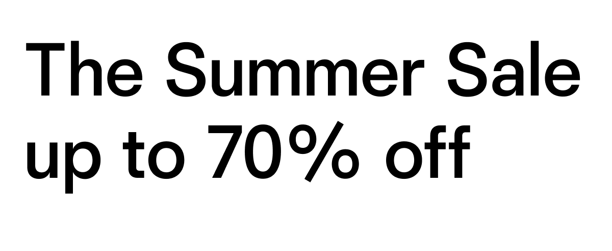 the summer sale up to 70% off