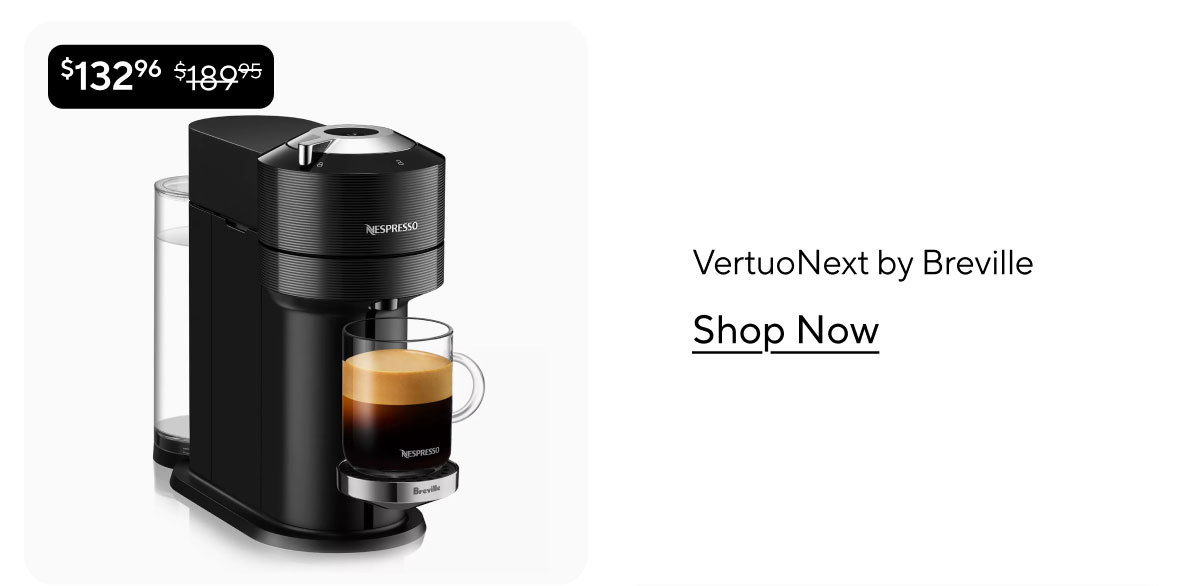 Nespresso VertuoNext by Breville