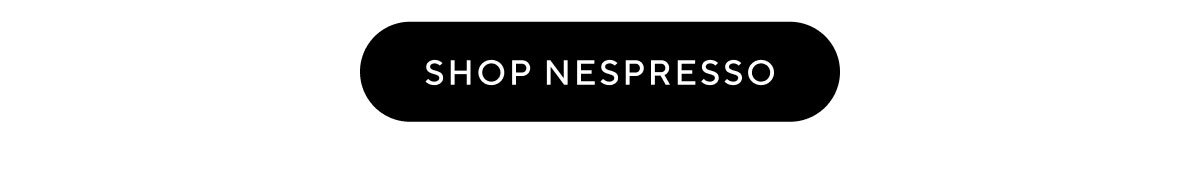 Shop Nespresso