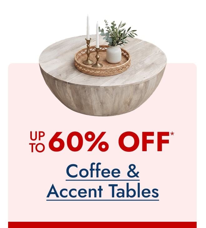 Save on Coffee & Accent Tables