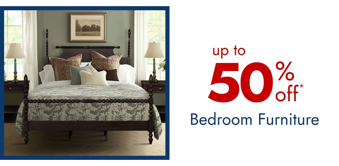 Bedroom Furniture - Up to 50% Off