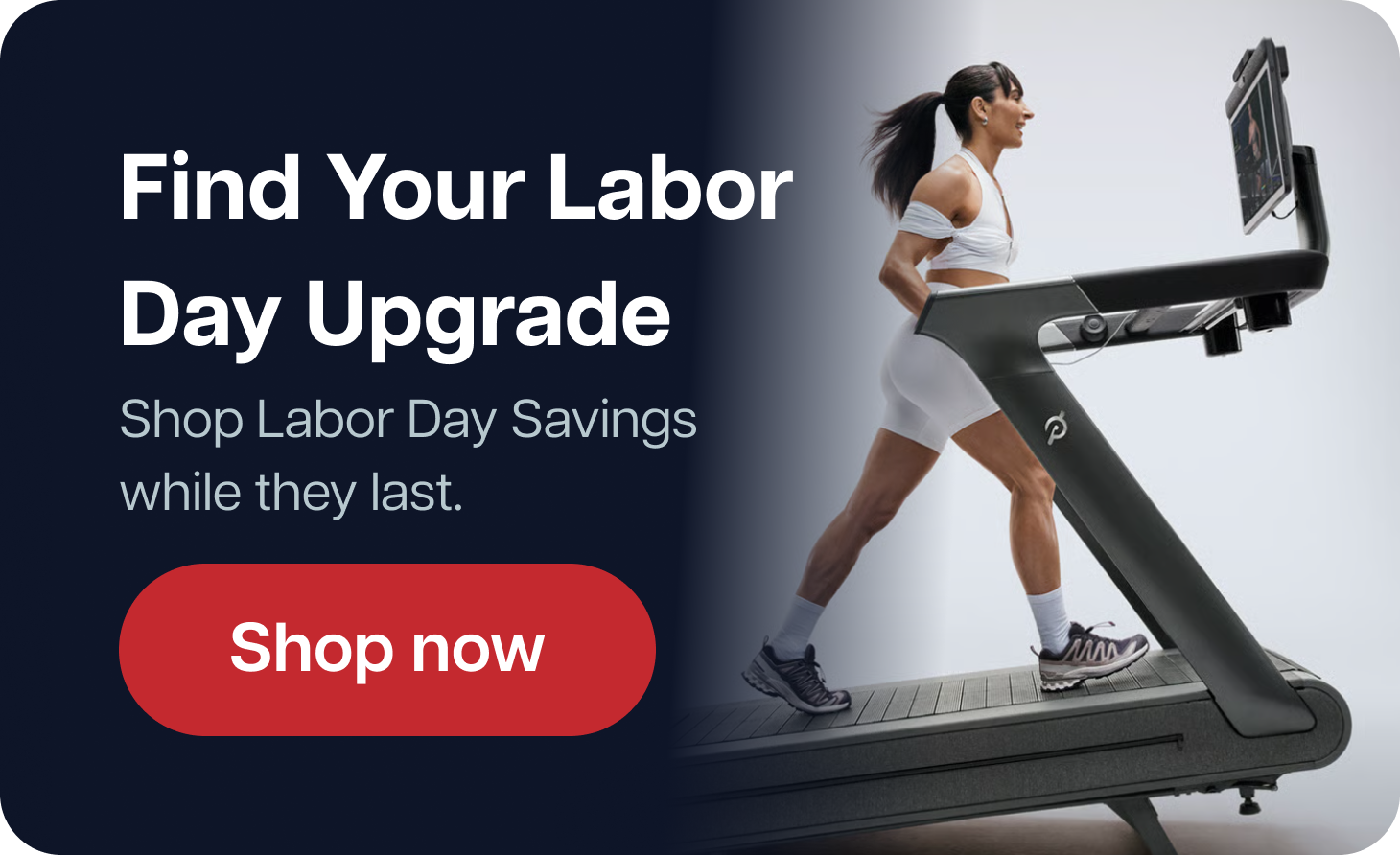Find Your Labor Day Upgrade. Shop Labor Day Savings while they last.  Shop now