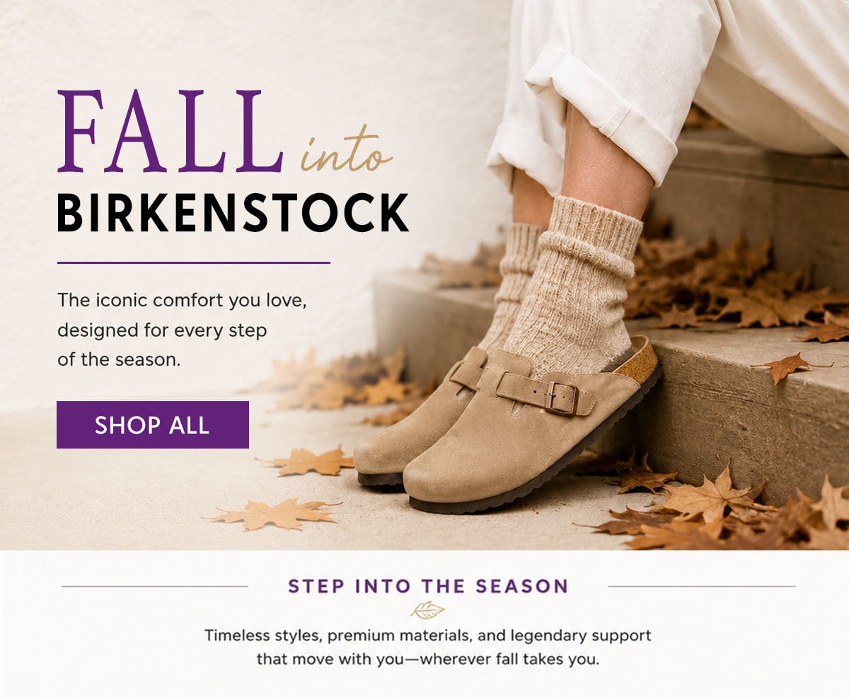 Fall into Birkenstock