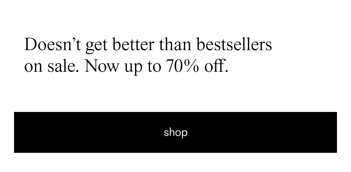 Doesn't get better than bestsellers on sale