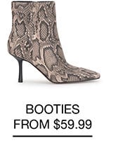 BOOTIES FROM $59.99