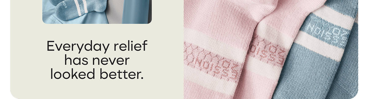 Everyday relief has never looked better.