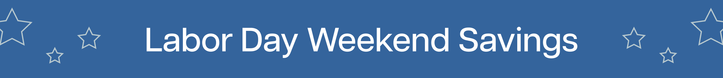 Labor Day Weekend Savings