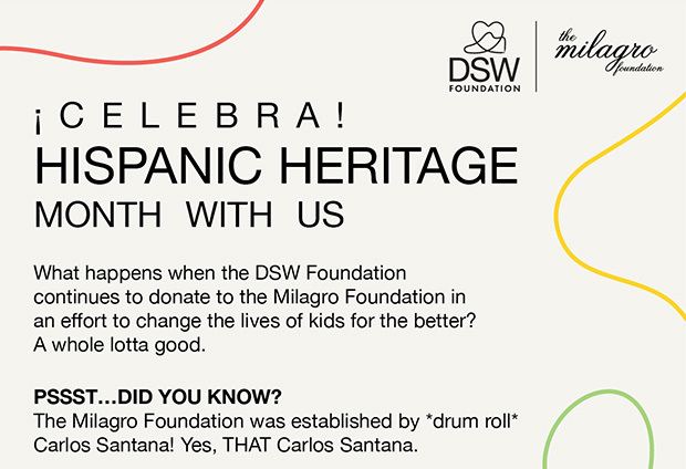 DSW Foundation - Celebra! - Hispanic Heritage Month With Us
