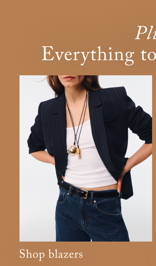 Plus, Everything to wear to work. Shop blazers.