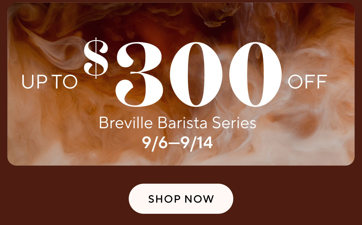 Breville Barista Series
