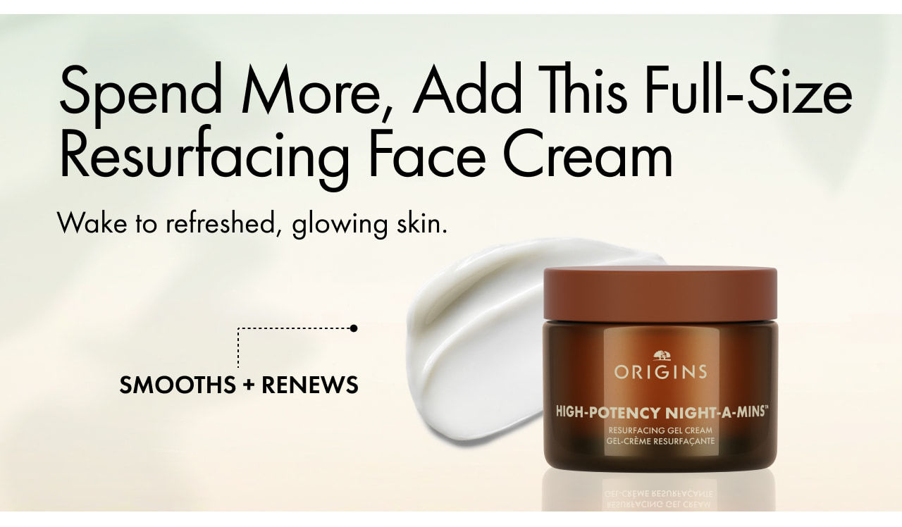Spend More, Add This Full-Size Resurfacing Face Cream | Wake to refreshed, glowing skin. | SMOOTHS + RENEWS
