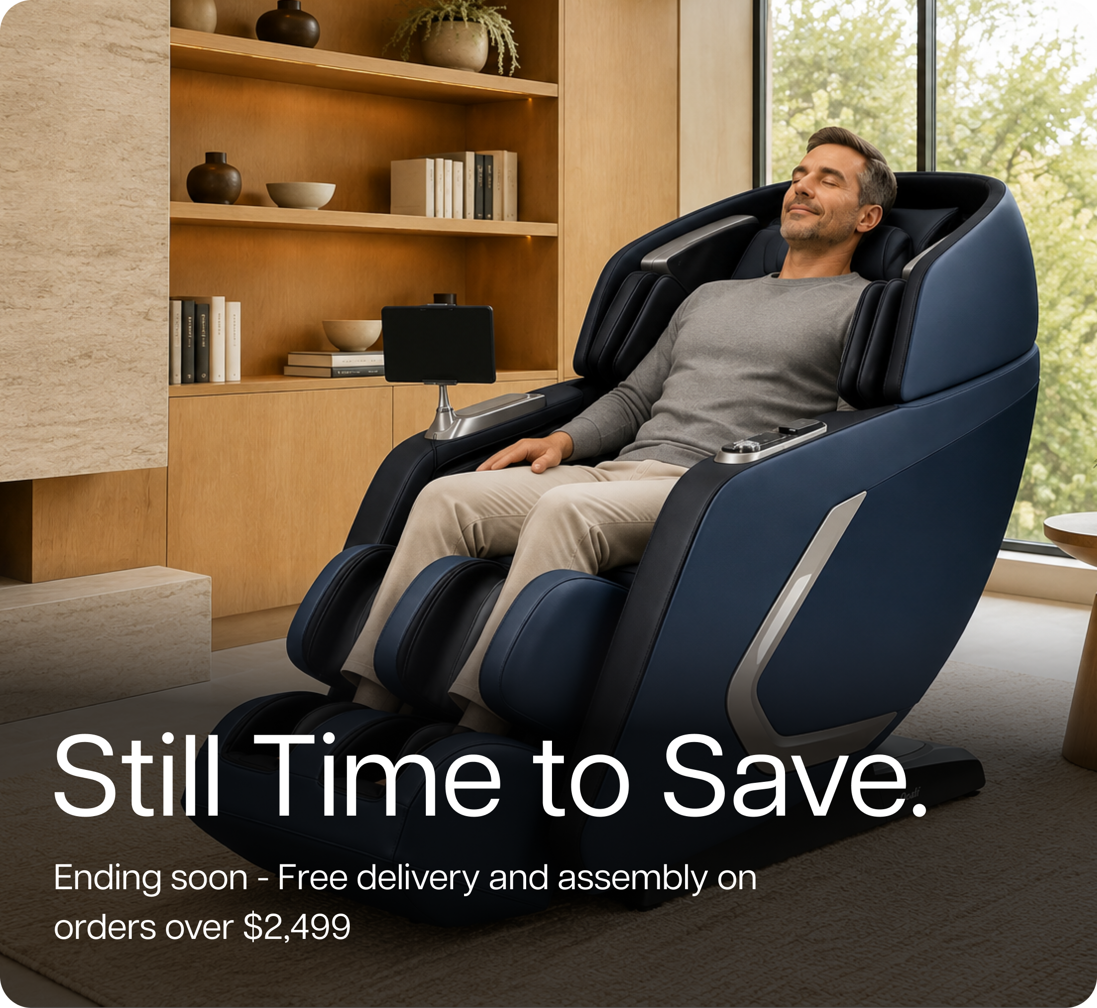 Still Time to Save. Ending soon - Free delivery and assembly on orders over $2,499