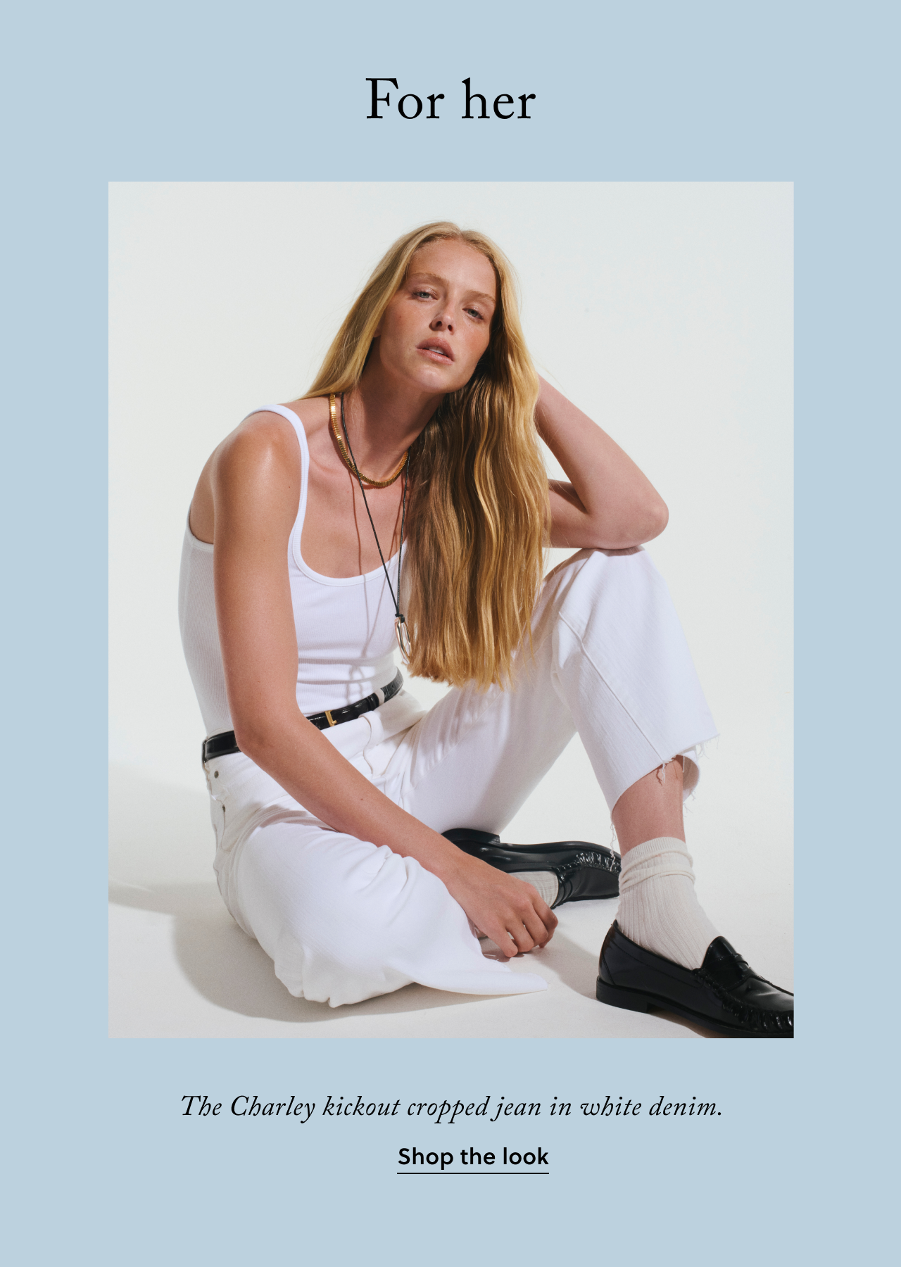 For her - The Charley kickout cropped jean in white denim. Shop the look.