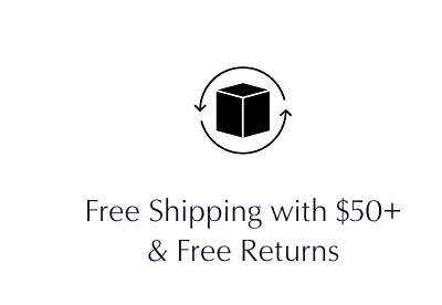 Free Shipping with $50+ & Free Returns