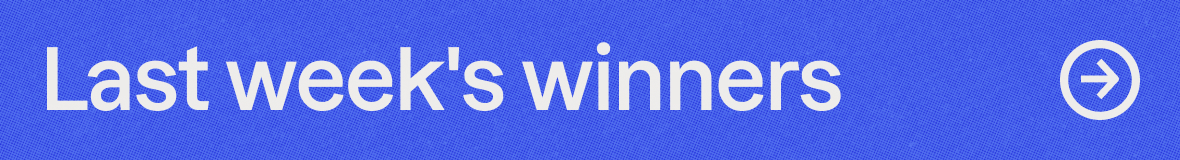 Last week's winners