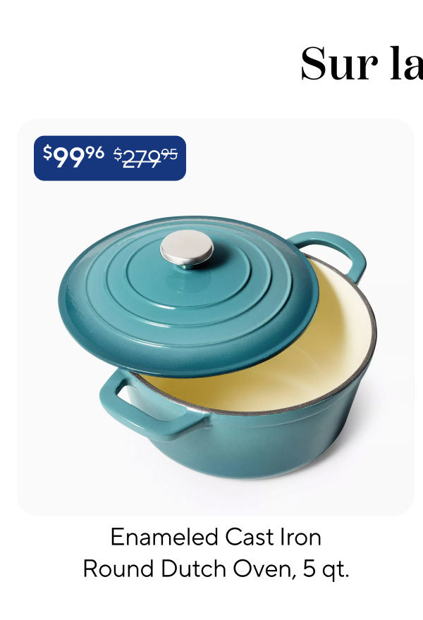 Sur la table Enameled Cast Iron Round Dutch Oven, 5 qt.