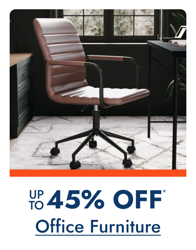 Office Furniture up to 45% off