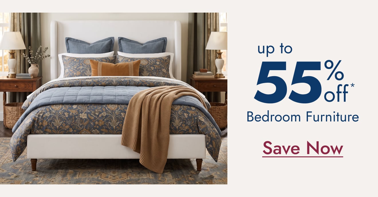 Bedroom Furniture up to 55% off