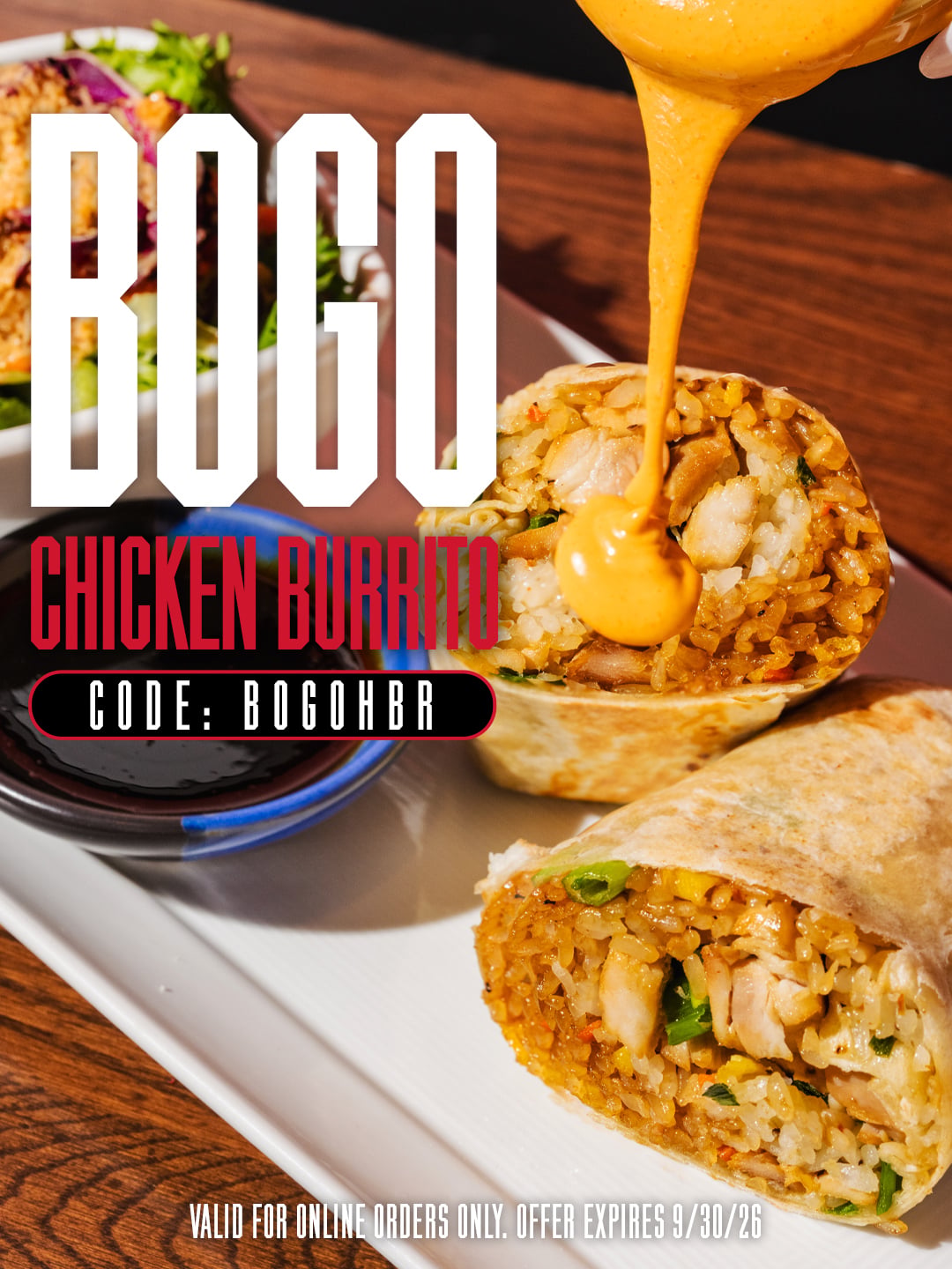 BOGO Chicken Burrito with code BOGOHBR, online only.