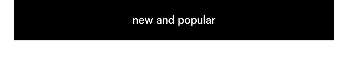 new and popular