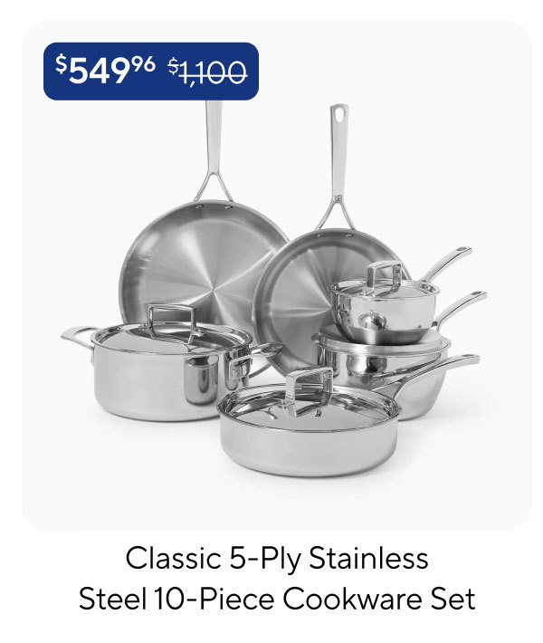 Sur la table Classic 5-Ply Stainless Steel Cookware Set, 10-Piece