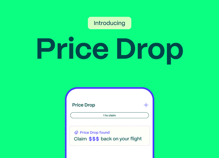 Introducing: Price Drop. Claim money back on your flight