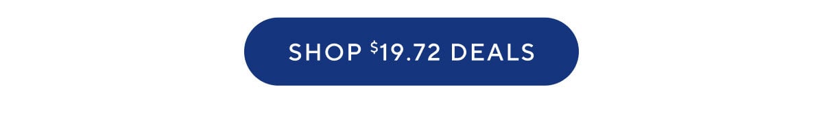 Shop $19.72 Deals