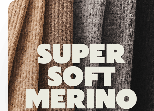 SUPER SOFT MERINO WOOL